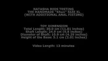 Natasha Rios Testing The Handmade Khun Size XL (With Additional Anal Fisting) TWT324